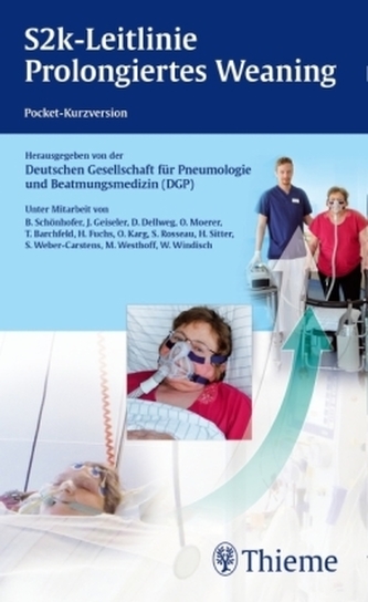 S2k-Leitlinie Prolongiertes Weaning S2k-Leitlinie Prolongiertes Weaning