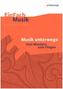 Musik unterwegs: Vom Wandern zum Fliegen, m. Audio-CD