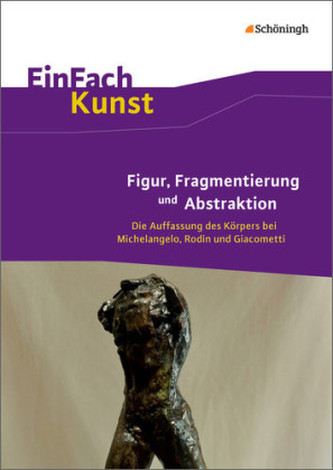 Figur, Fragmentierung und Abstraktion, m. CD-ROM