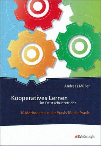 Kooperatives Lernen im Deutschunterricht Kooperatives Lernen im Deutschunterricht
