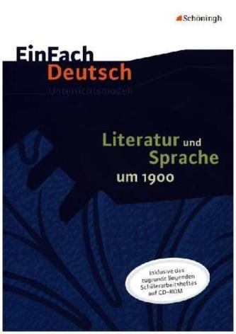 Literatur und Sprache um 1900, m. CD-ROM