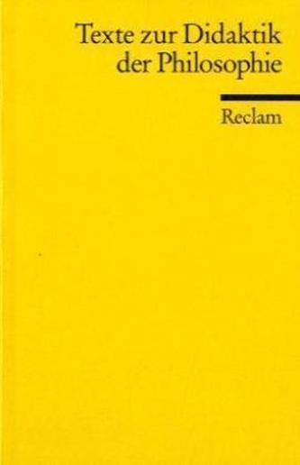 Texte zur Didaktik der Philosophie