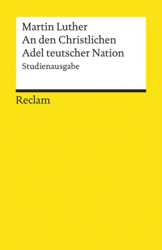 An den Christlichen Adel teutscher Nation