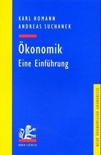 Ökonomik, Eine Einführung