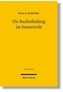Die Rechtsfindung im Steuerrecht
