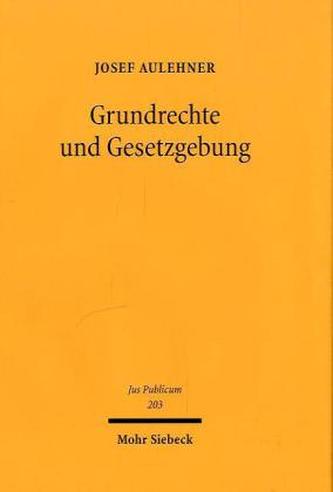 Grundrechte und Gesetzgebung