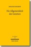 Die Allgemeinheit des Gesetzes