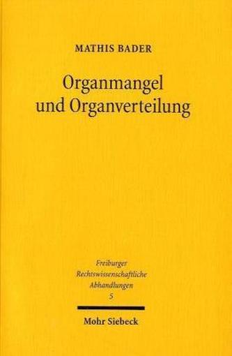 Organmangel und Organverteilung