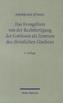 Das Evangelium von der Rechtfertigung des Gottlosen als Zentrum des christlichen Glaubens