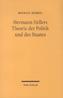 Hermann Hellers Theorie der Politik und des Staates