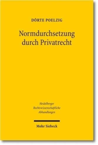 Normdurchsetzung durch Privatrecht