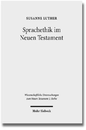 Sprachethik im Neuen Testament