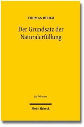 Der Grundsatz der Naturalerfüllung