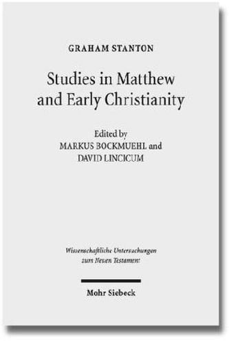 Studies in Matthew and Early Christianity