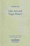 Luke-Acts and 'Tragic History'