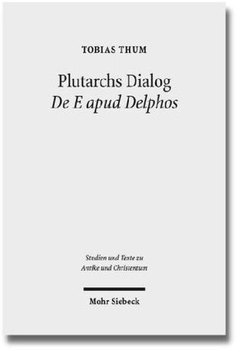 Plutarchs Dialog 'De E apud Delphos'