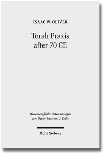 Torah Praxis after 70 CE