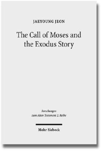 The Call of Moses and the Exodus Story