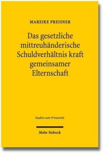 Das gesetzliche mittreuhänderische Schuldverhältnis kraft gemeinsamer Elternschaft