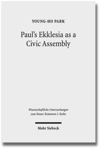 Paul's Ekklesia as a Civic Assembly