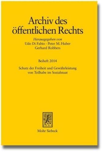 Schutz der Freiheit und Gewährleistung von Teilhabe im Sozialstaat