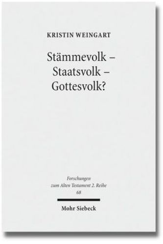 Stämmevolk - Staatsvolk - Gottesvolk?