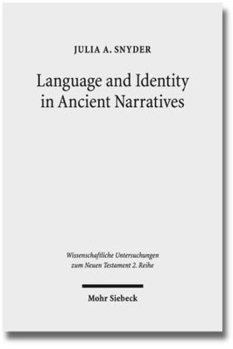 Language and Identity in Ancient Narratives