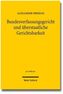 Bundesverfassungsgericht und überstaatliche Gerichtsbarkeit