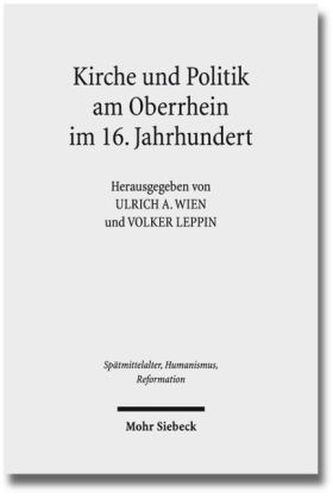 Kirche und Politik am Oberrhein im 16. Jahrhundert