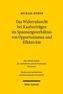 Das Widerrufsrecht bei Kaufverträgen im Spannungsverhältnis von Opportunismus und Effektivität