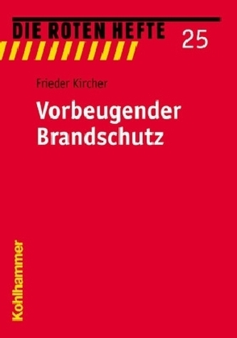Vorbeugender Brandschutz