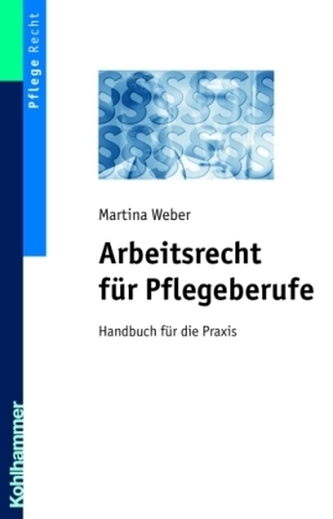 Arbeitsrecht für Pflegeberufe, m. CD-ROM