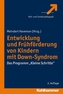 Entwicklung und Frühförderung von Kindern mit Down-Syndrom