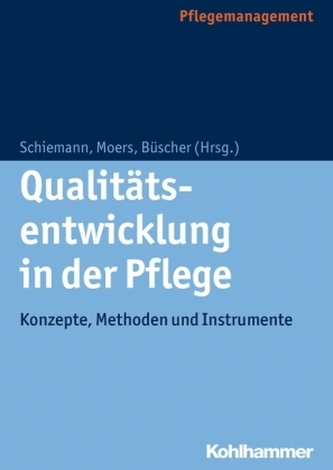 Qualitätsentwicklung in der Pflege