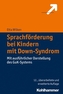 Sprachförderung bei Kindern mit Down-Syndrom