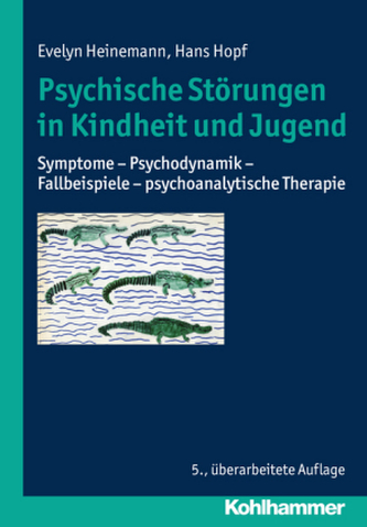 Psychische Störungen in Kindheit und Jugend Psychische Störungen in Kindheit und Jugend