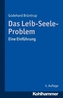 Das Leib-Seele-Problem