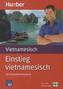 Einstieg vietnamesisch für Kurzentschlossene, m. 2 Audio-CDs