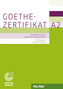 Goethe-Zertifikat A2 - Prüfungsziele, Testbeschreibung