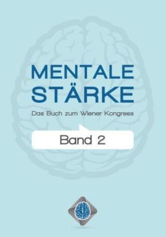 Mentale Stärke. Bd.2