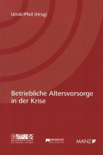 Betriebliche Altersvorsorge in der Krise (f. Österreich)