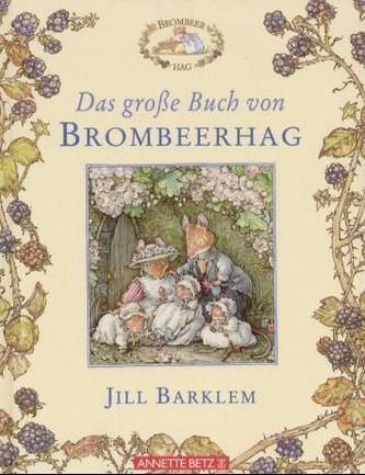 Das große Buch von Brombeerhag