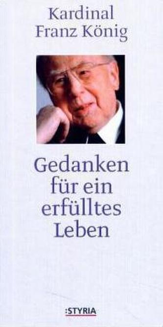 Gedanken für ein erfülltes Leben