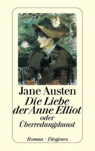 Die Liebe der Anne Elliot oder Überredungskunst