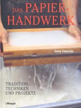 Das Papierhandwerk