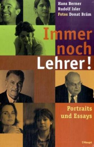 Immer noch Lehrer!