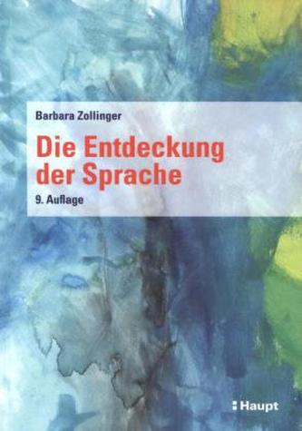 Die Entdeckung der Sprache