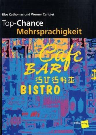 Top-Chance Mehrsprachigkeit