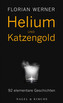 Helium und Katzengold