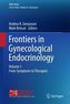 Frontiers in Gynecological Endocrinology. Vol.1
